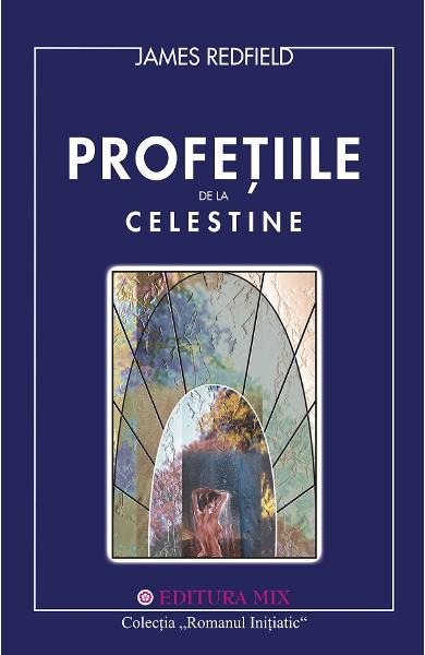 Profetiile de la Celestine James Redfield 22MIX19001